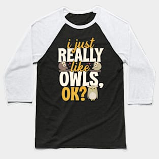 Owls Lover Themed Baseball T-Shirt